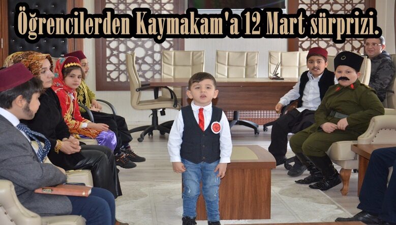 Öğrencilerden Kaymakam’a 12 Mart sürprizi.