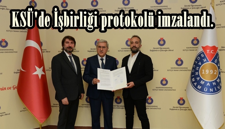 KSÜ’de İşbirliği protokolü imzalandı.