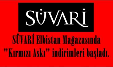 SÜVARİ Elbistan Mağazasında “Kırmızı Askı” indirimleri başladı.