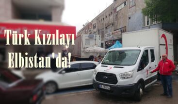 Türk Kızılayı Elbistan’da!