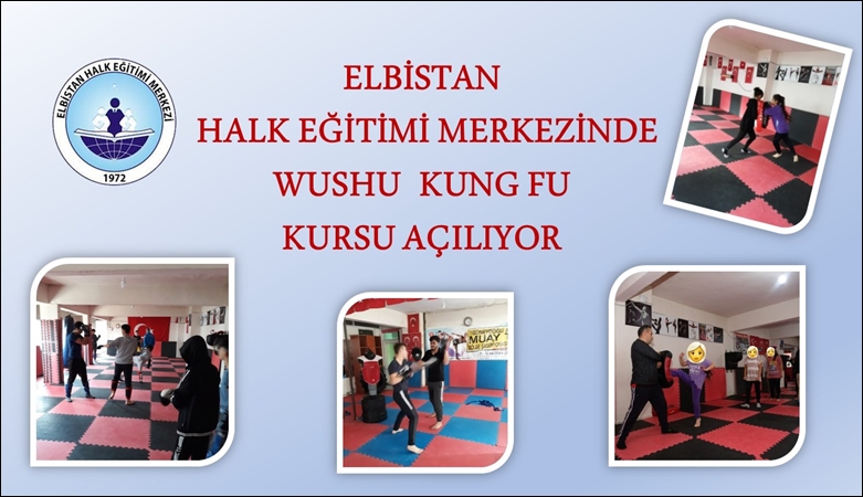 Elbistan’da Ücretsiz Wushu-Kung fu kurs kayıtları başladı.