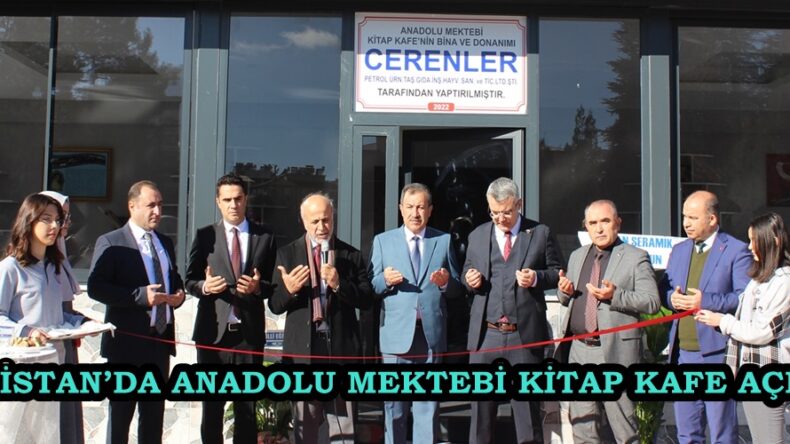 ELBİSTAN’DA ANADOLU MEKTEBİ KİTAP KAFE AÇILDI.