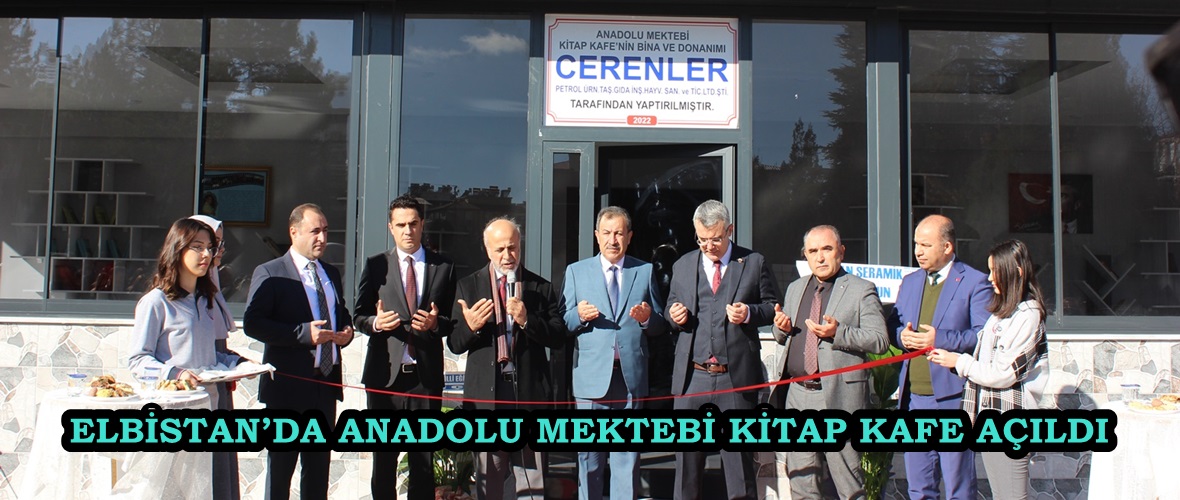 ELBİSTAN’DA ANADOLU MEKTEBİ KİTAP KAFE AÇILDI.