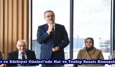 Şiir ve Edebiyat Günleri’nde Hat ve Tezhip Sanatı Konuşuldu.