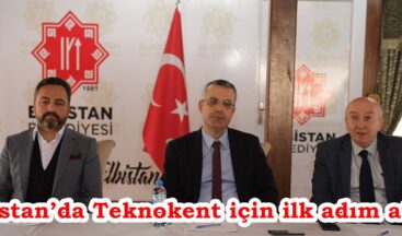 Elbistan’da Teknokent için ilk adım atıldı.
