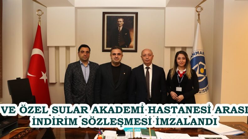 KİÜ VE ÖZEL SULAR AKADEMİ HASTANESİ ARASINDA İNDİRİM SÖZLEŞMESİ İMZALANDI.