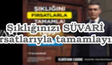 Şıklığınızı SÜVARİ Fırsatlarıyla tamamlayın!