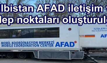 Elbistan AFAD iletişim ve talep noktaları oluşturuldu.