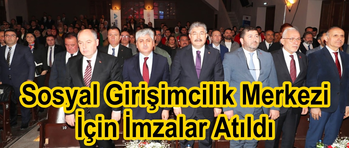 Sosyal Girişimcilik Merkezi İçin İmzalar Atıldı.