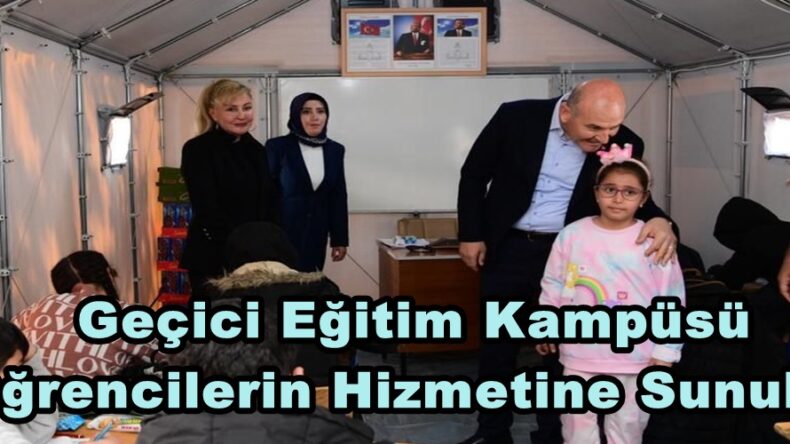 Geçici Eğitim Kampüsü Öğrencilerin Hizmetine Sunuldu.