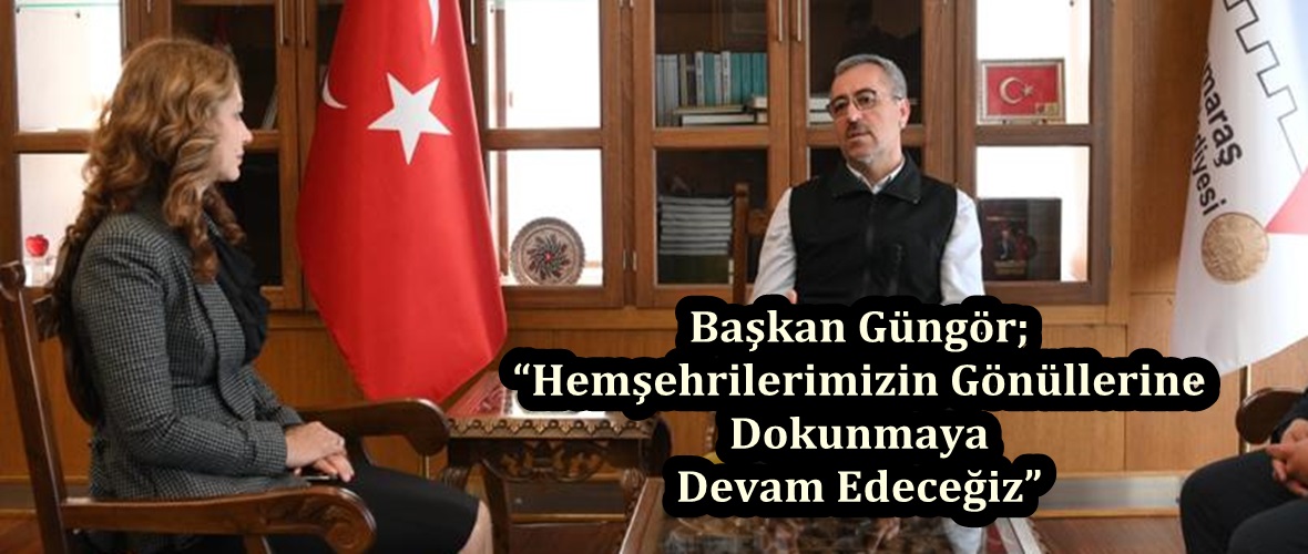 Başkan Güngör; “Hemşehrilerimizin Gönüllerine Dokunmaya Devam Edeceğiz”