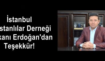İstanbul Elbistanlılar Derneği Başkanı Erdoğan’dan Teşekkür!
