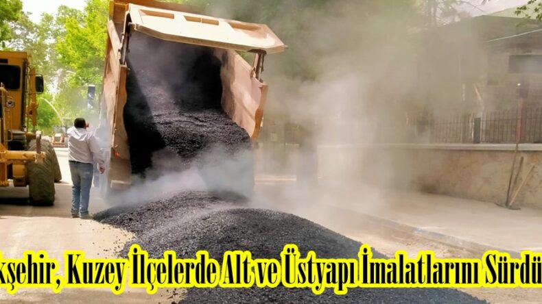 Büyükşehir, Kuzey İlçelerde Alt ve Üstyapı İmalatlarını Sürdürüyor.