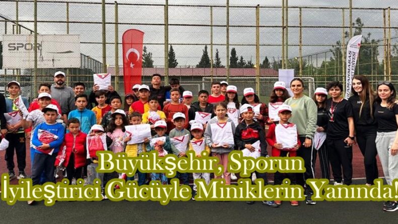Büyükşehir, Sporun İyileştirici Gücüyle Miniklerin Yanında!