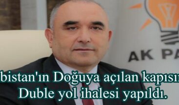 Elbistan’ın Doğuya açılan kapısında Duble yol ihalesi yapıldı.