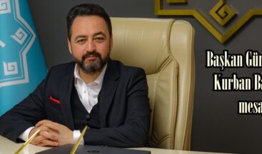 Başkan Gürbüz’den Kurban Bayramı mesajı