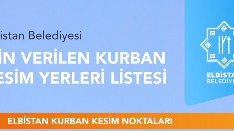 Elbistan’da Kurban kesim alanları belli oldu.