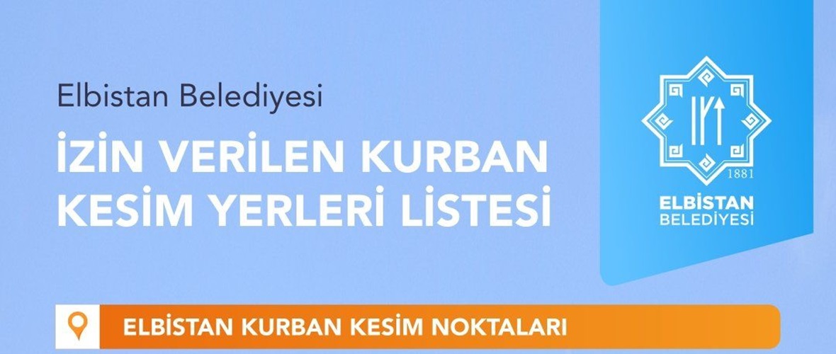 Elbistan’da Kurban kesim alanları belli oldu.