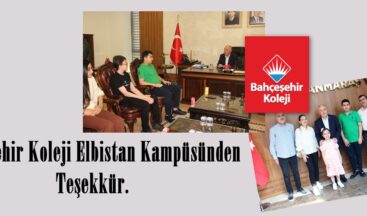 Bahçeşehir Koleji Elbistan Kampüsünden Teşekkür.