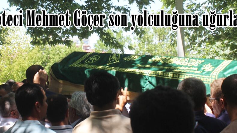 Gazeteci Mehmet Göçer son yolculuğuna uğurlandı.