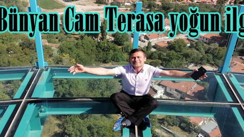 Bünyan Cam Terasa yoğun ilgi.