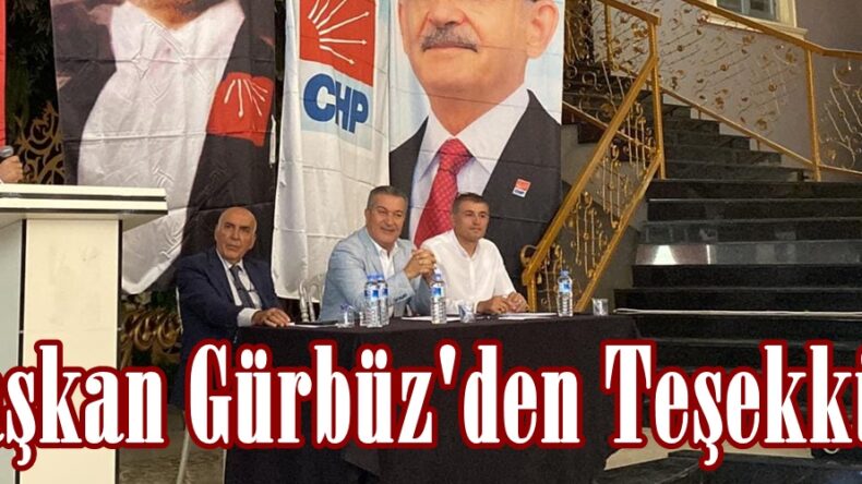 Başkan Gürbüz’den Teşekkür.
