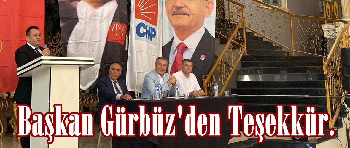 Başkan Gürbüz’den Teşekkür.