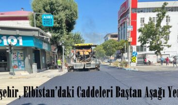 Büyükşehir, Elbistan’daki Caddeleri Baştan Aşağı Yeniliyor.