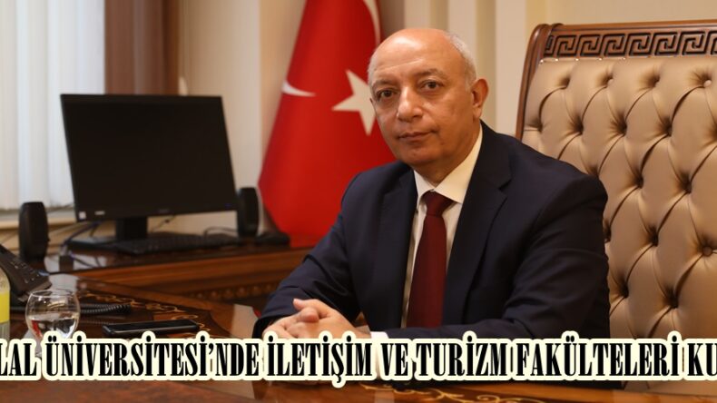 İSTİKLAL ÜNİVERSİTESİ’NDE İLETİŞİM VE TURİZM FAKÜLTELERİ KURULDU.