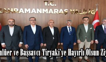 Vali Ünlüer ve Başsavcı Tiryaki’ye Hayırlı Olsun Ziyareti