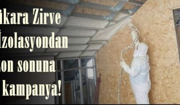 Gözükara Zirve Yapı İzolasyondan Sezon sonuna özel kampanya!