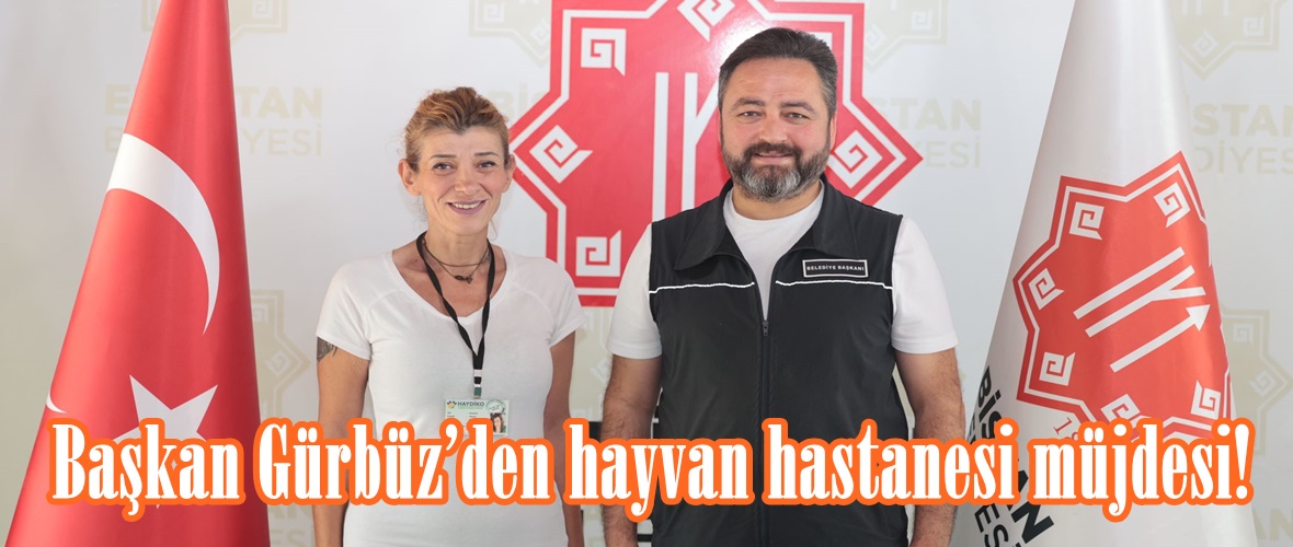 Başkan Gürbüz’den hayvan hastanesi müjdesi!