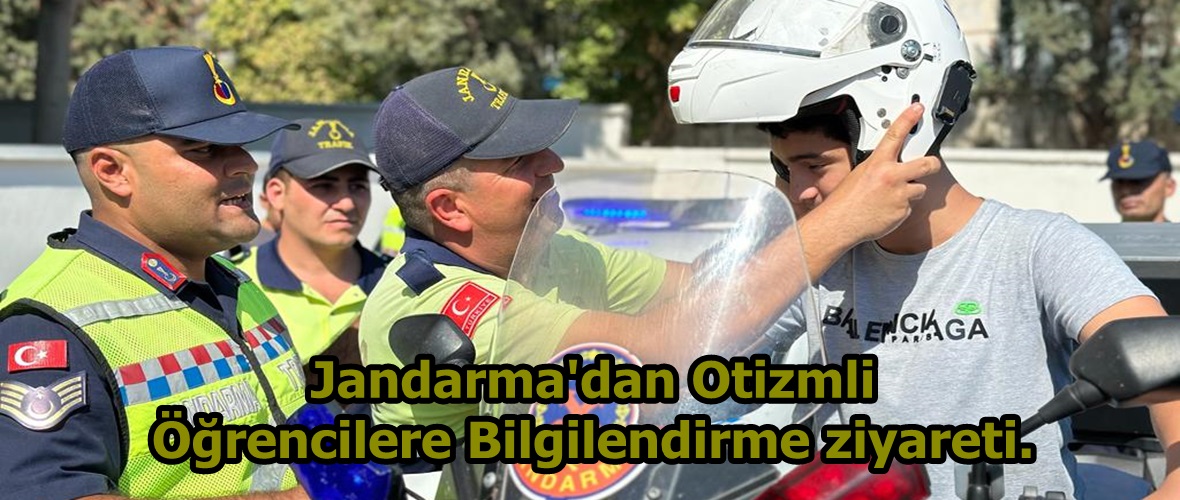 Jandarma’dan Otizmli Öğrencilere Bilgilendirme ziyareti.