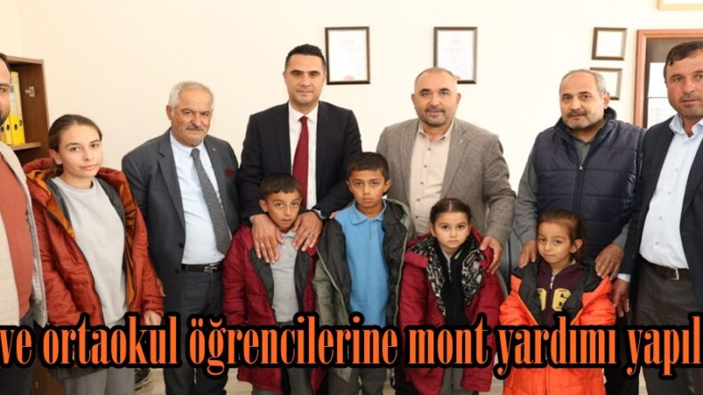 İlk ve ortaokul öğrencilerine mont yardımı yapıldı..