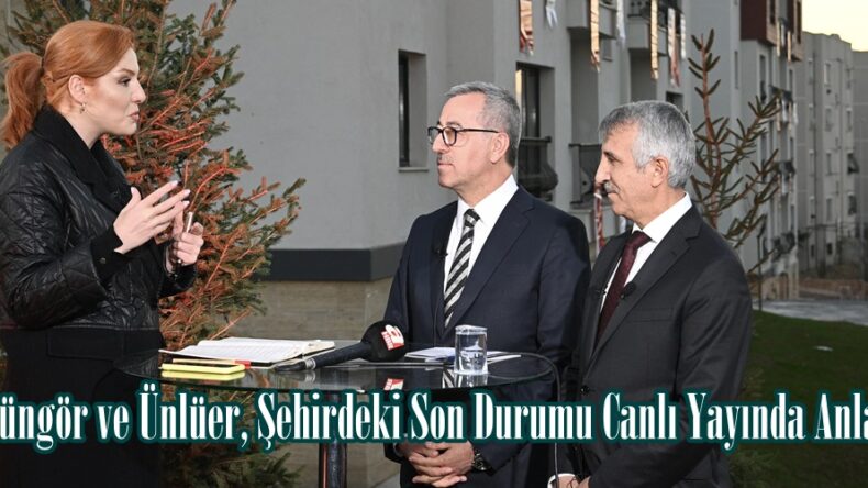 Güngör ve Ünlüer, Şehirdeki Son Durumu Canlı Yayında Anlattı.