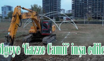 O bölgeye ‘Gazze Camii’ inşa edilecek.