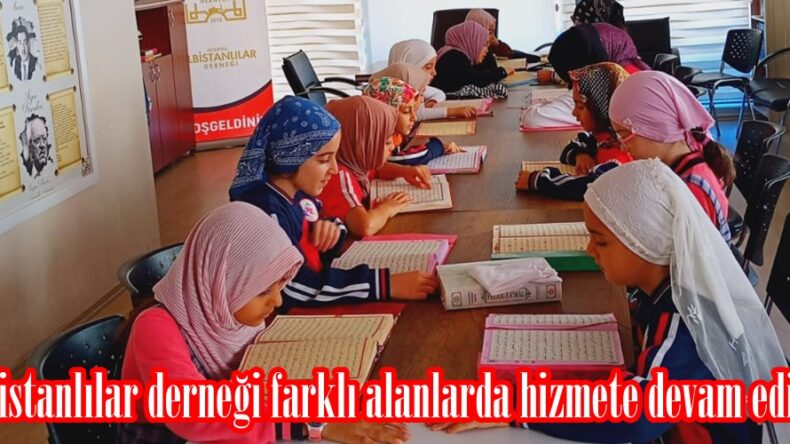 Elbistanlılar Derneği farklı alanlarda hizmete devam ediyor.