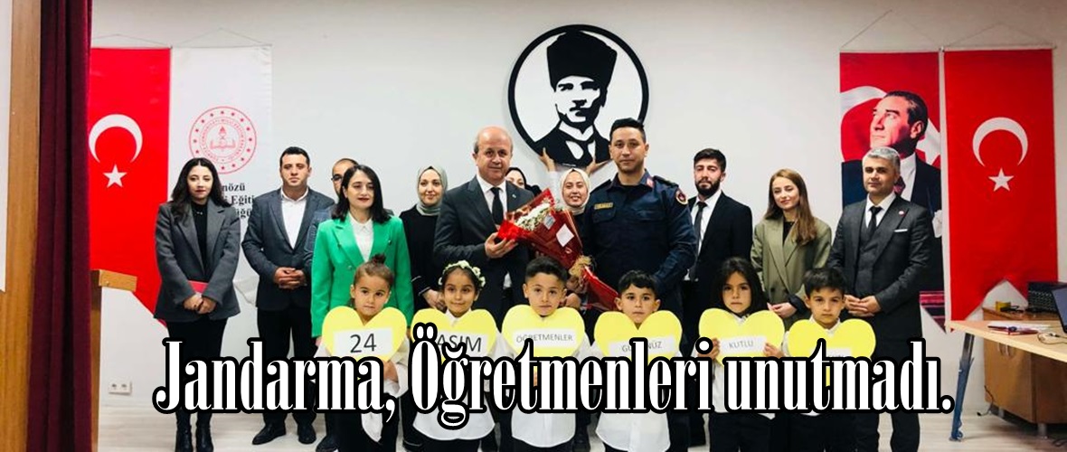 Jandarma, Öğretmenleri unutmadı.