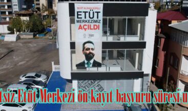 Ücretsiz Etüt Merkezi ön kayıt başvuru süresi uzatıldı.