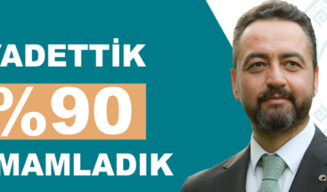 Gürbüz, “Vaat ettiğimiz projelerimizi, yüzde 90 oranında tamamladık”