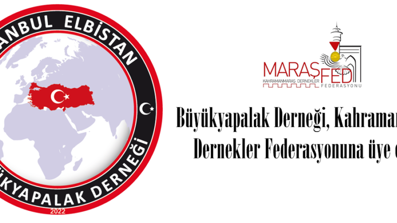Büyükyapalak Derneği, Kahramanmaraş Dernekler Federasyonuna üye oldu!