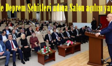 KSÜ’de Deprem Şehitleri adına Salon açılışı yapıldı.