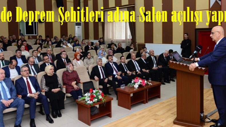 KSÜ’de Deprem Şehitleri adına Salon açılışı yapıldı.