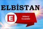 Elbistan’da Nöbetçi Eczaneler/ 09 Mart 2026 Pazartesi