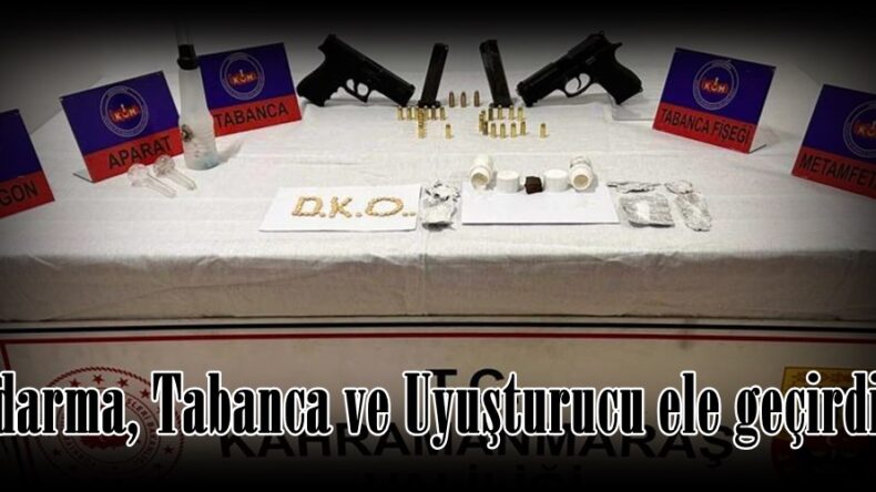 Jandarma, Tabanca ve Uyuşturucu ele geçirdi.