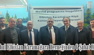 İstanbul Elbistan Karamağara Derneğinden 6 Şubat Mevlidi.