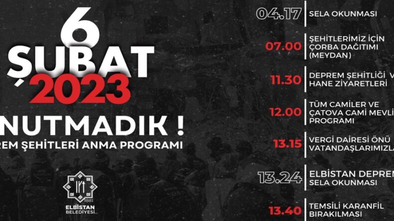 Elbistan’da 6 Şubat’ın birinci yıldönümü anılacak!