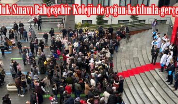 Bursluluk Sınavı Bahçeşehir Kolejinde yoğun katılımla gerçekleşti.