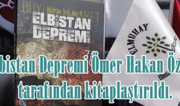 Elbistan Depremi Ömer Hakan Özalp tarafından kitaplaştırıldı.