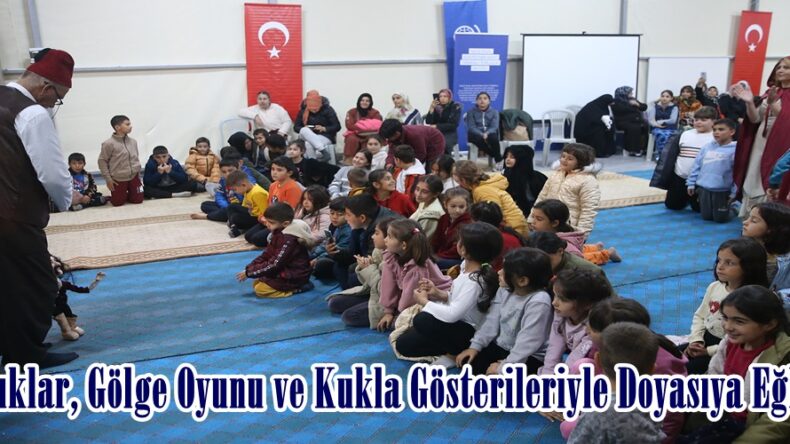 Çocuklar, Gölge Oyunu ve Kukla Gösterileriyle Doyasıya Eğlendi.